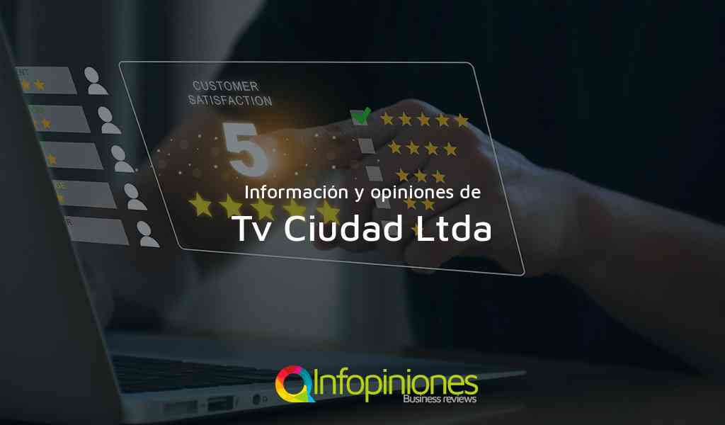 Información y opiniones sobre Tv Ciudad Ltda de Bogotá, D.C.